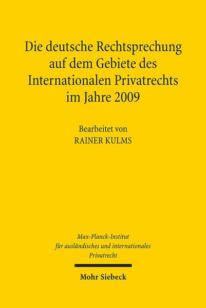 Produktbild: Die deutsche Rechtsprechung auf dem Gebiete des Internationalen Privatrechts im Jahre 2009