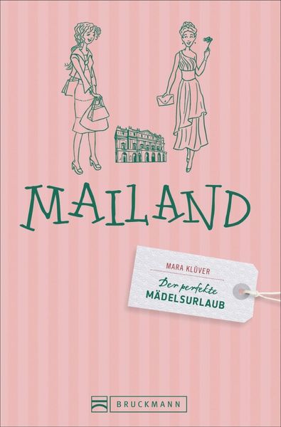 Produktbild: Kl&uuml;ver, M: perfekte M&auml;delsurlaub - Mailand