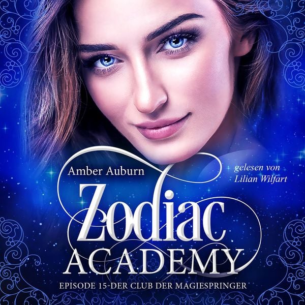 Produktbild: Zodiac Academy, Episode 15 - Der Club der Magiespringer