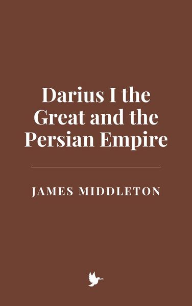 Produktbild: Darius I the Great and the Persian Empire
