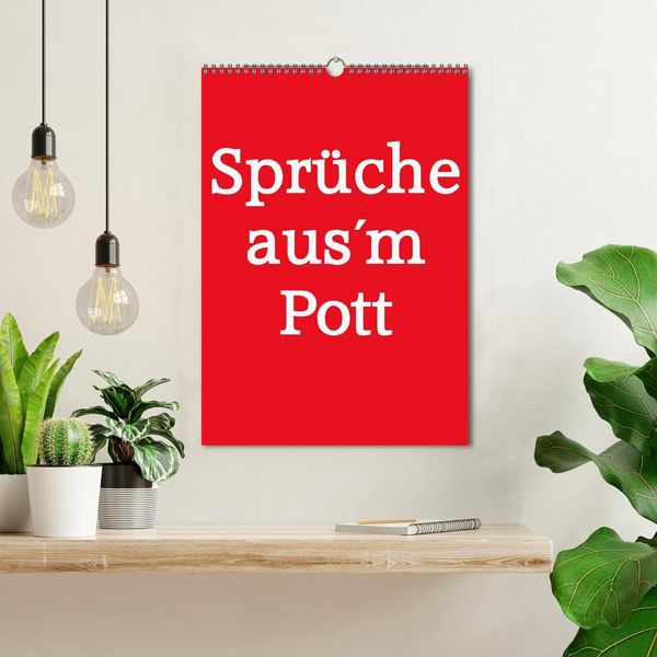 Produktbild: Spr&uuml;che aus&acute;m Pott (Wandkalender 2026 DIN A3 hoch), CALVENDO Monatskalender