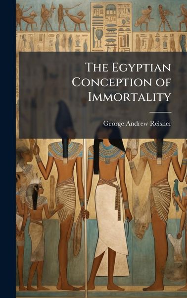 Produktbild: The Egyptian Conception of Immortality