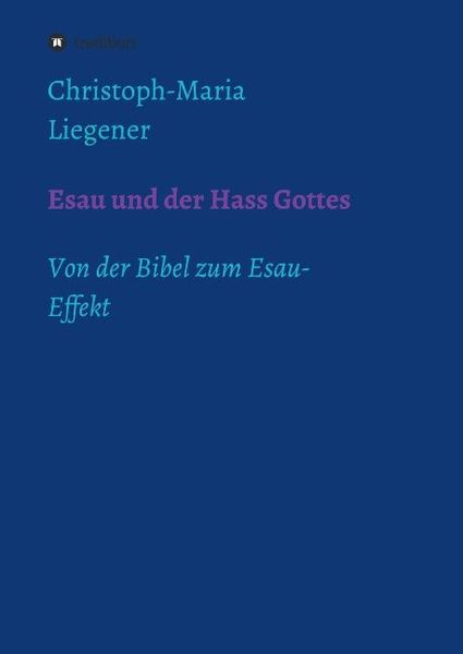 Produktbild: Esau und der Hass Gottes