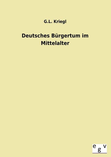 Produktbild: Deutsches B&uuml;rgertum im Mittelalter