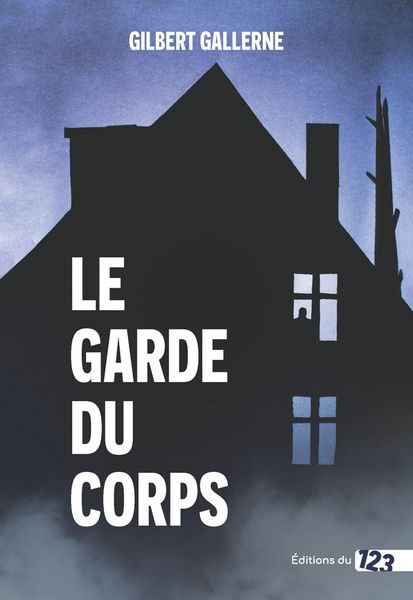 Produktbild: Le Garde-Du-Corps : Thriller Domestique