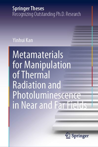 Produktbild: Metamaterials for Manipulation of Thermal Radiation and Photoluminescence in Near and Far Fields