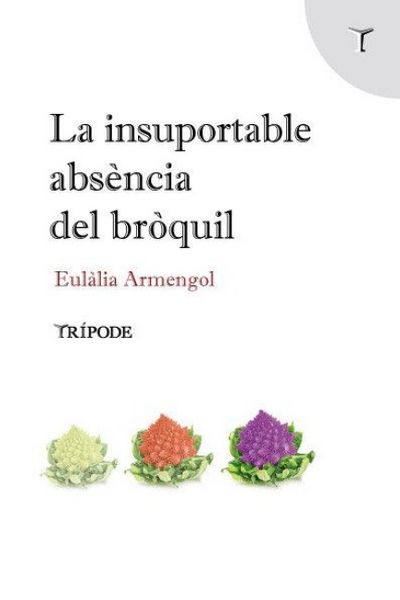Produktbild: La insuportable abs&egrave;ncia del br&ograve;quil