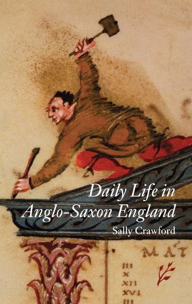 Produktbild: Daily Life in Anglo-Saxon England