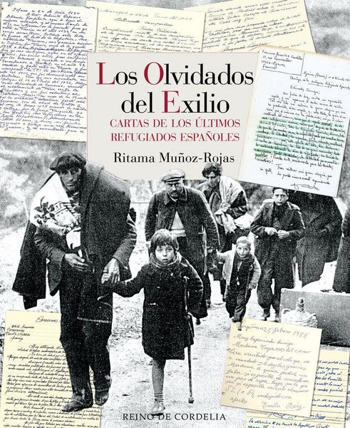 Produktbild: Los olvidados del exilio : cartas de los &uacute;ltimos refugiados espa&ntilde;oles