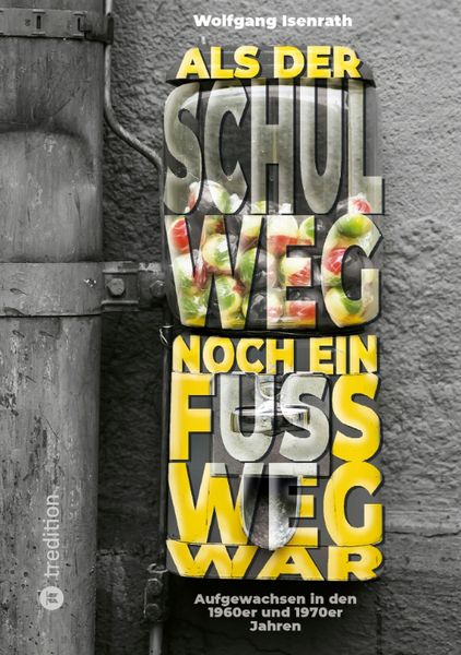 Produktbild: Als der Schulweg noch ein Fu&szlig;weg war