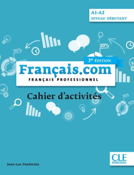 Produktbild: Fran&ccedil;ais.com A1-A2 d&eacute;butant,&nbsp;3e &eacute;dition