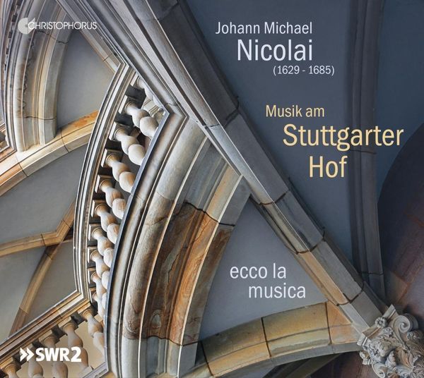 Nicolai: Musik am Stuttgarter Hof - Johann Michael Nicolai, CD, 4010072774019