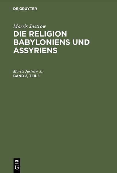 Produktbild: Die Religion Babyloniens und Assyriens. Band 2, Teil 1