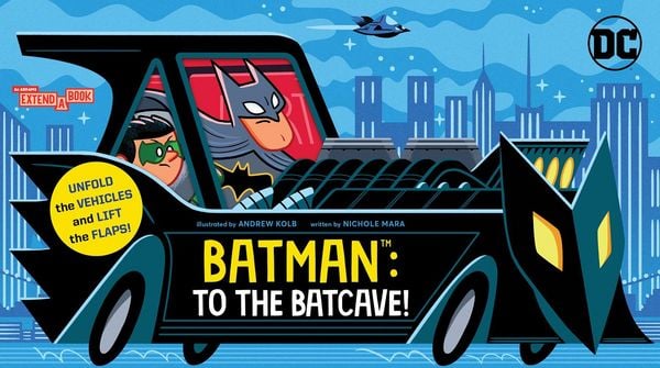 Produktbild: Batman: To the Batcave! (An Abrams Extend-a-Book)