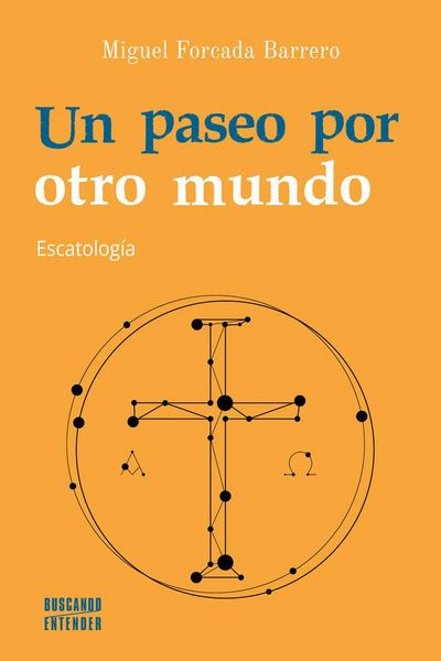 Produktbild: Un paseo por otro mundo: Escatolog&iacute;a