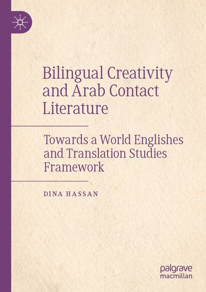 Produktbild: Bilingual Creativity and Arab Contact Literature
