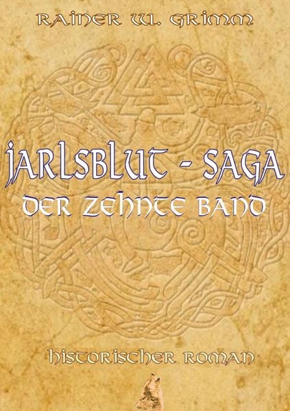 Produktbild: Jarlsblut-Saga (10) Der zehnte Band