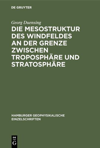 Produktbild: Die Mesostruktur des Windfeldes an der Grenze zwischen Troposph&auml;re und Stratosph&auml;re