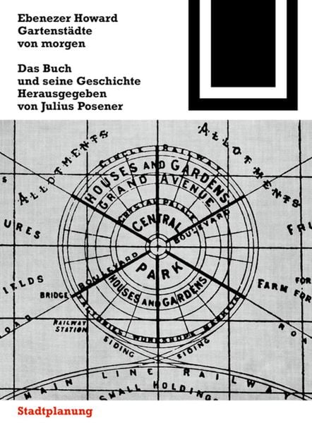 Gartenstädte von morgen, Taschenbuch von Ebenezer Howard, Birkhäuser, 978-3-0356-0656-0
