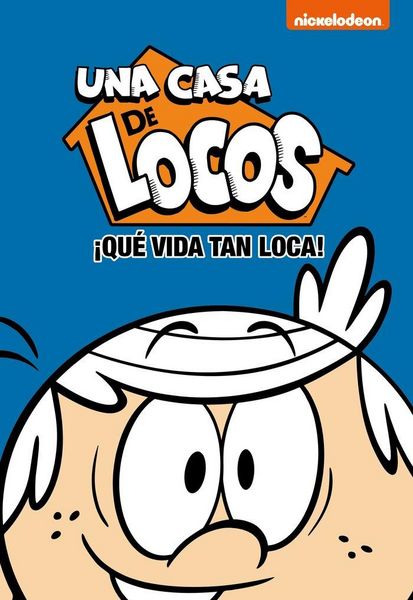 Produktbild: &iexcl;Que vida tan loca! (Una casa de locos)