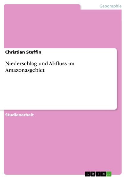 Produktbild: Niederschlag und Abfluss im Amazonasgebiet
