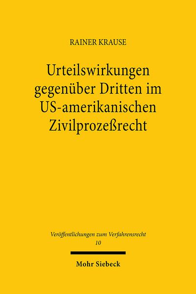 Produktbild: Urteilswirkungen gegen&uuml;ber Dritten im US-amerikanischen Zivilproze&szlig;recht