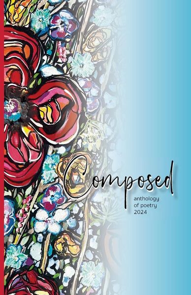 Produktbild: Composed Anthology of Poetry 2024
