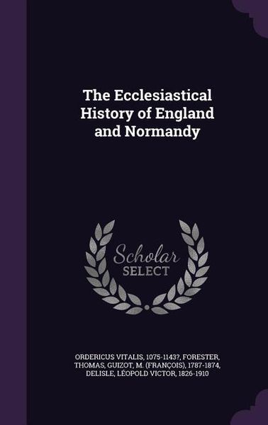 Produktbild: The Ecclesiastical History of England and Normandy