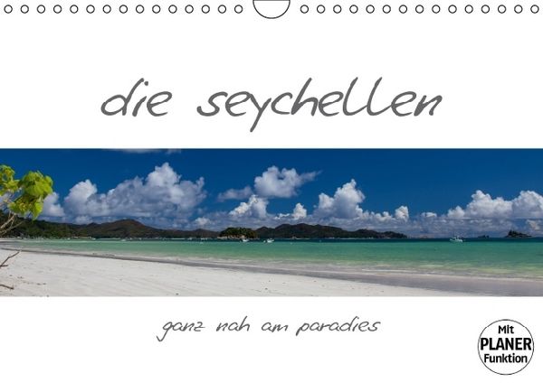 Produktbild: die seychellen - ganz nah am paradies (Wandkalender immerw&auml;hrend DIN A4 quer)