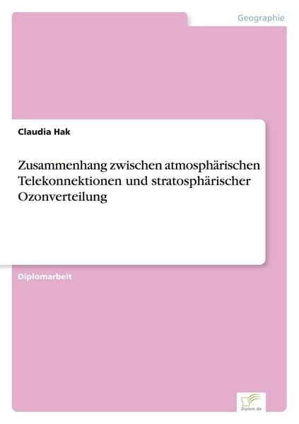 Produktbild: Zusammenhang zwischen atmosph&auml;rischen Telekonnektionen und stratosph&auml;rischer Ozonverteilung