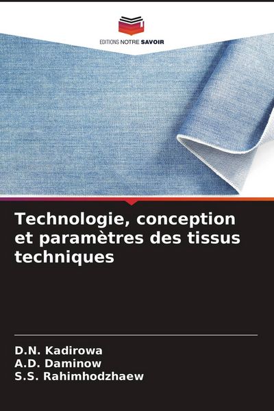 Produktbild: Technologie, conception et param&egrave;tres des tissus techniques