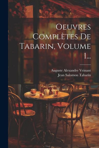 Produktbild: Oeuvres Compl&egrave;tes De Tabarin, Volume 1...