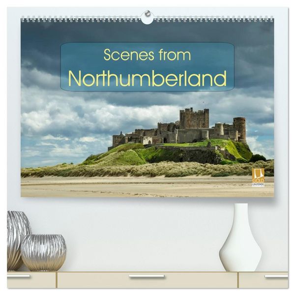 Produktbild: Scenes from Northumberland (High Quality Premium Wall Calendar 2026 DIN A2 landscape),CALVENDO 12 Month Wall Calendar