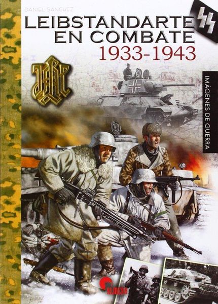 Produktbild: Leibstandarte SS en combate, 1933-1943