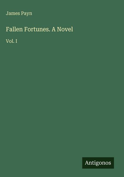 Produktbild: Fallen Fortunes. A Novel