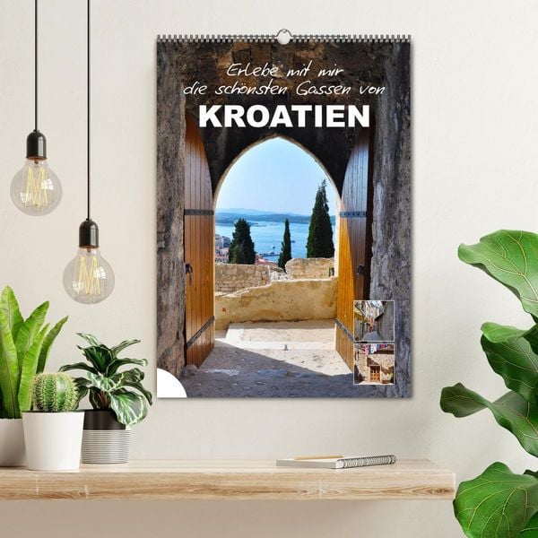 Produktbild: Erlebe mit mir die sch&ouml;nsten Gassen von Kroatien (Wandkalender 2026 DIN A2 hoch), CALVENDO Monatskalender