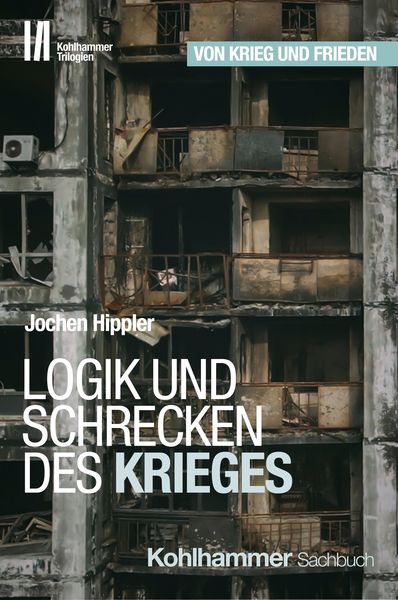 Produktbild: Logik und Schrecken des Krieges