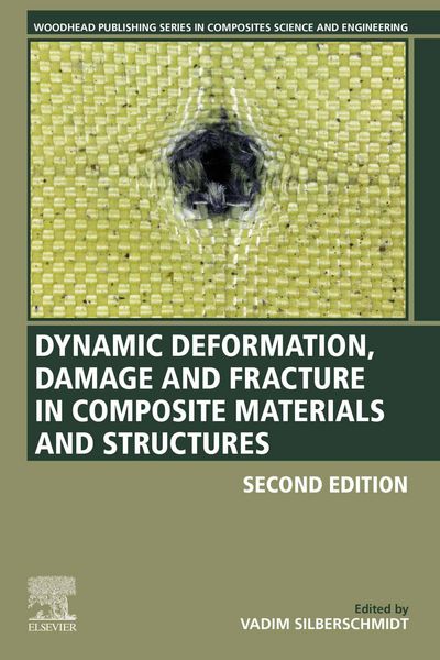 Produktbild: Dynamic Deformation, Damage and Fracture in Composite Materials and Structures