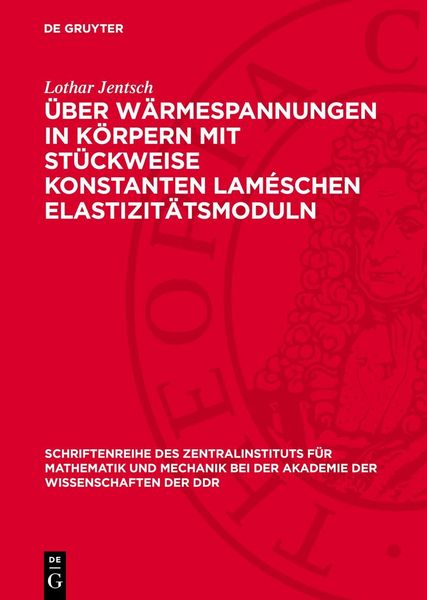 Produktbild: &Uuml;ber W&auml;rmespannungen in k&ouml;rpern mit st&uuml;ckweise Konstanten Lam&eacute;schen Elastizit&auml;tsmoduln