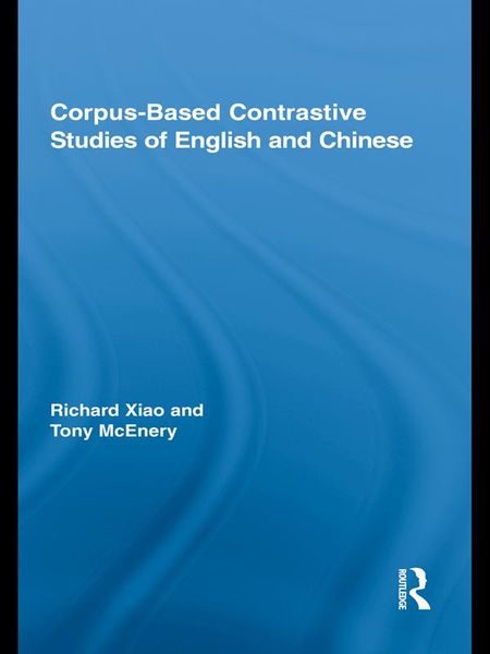 Produktbild: Corpus-Based Contrastive Studies of English and Chinese