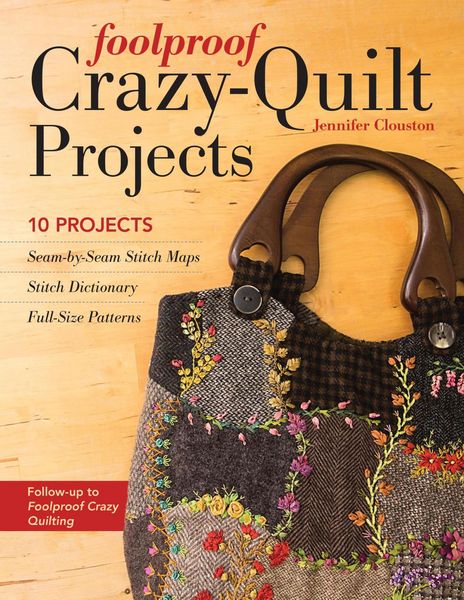 Produktbild: Foolproof Crazy-Quilt Projects