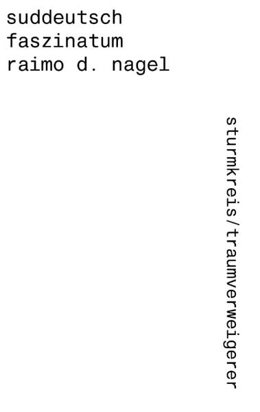 Suddeutsch faszinatum, Taschenbuch von Raimo D. Nagel, Tredition, 978-3-384-56307-1
