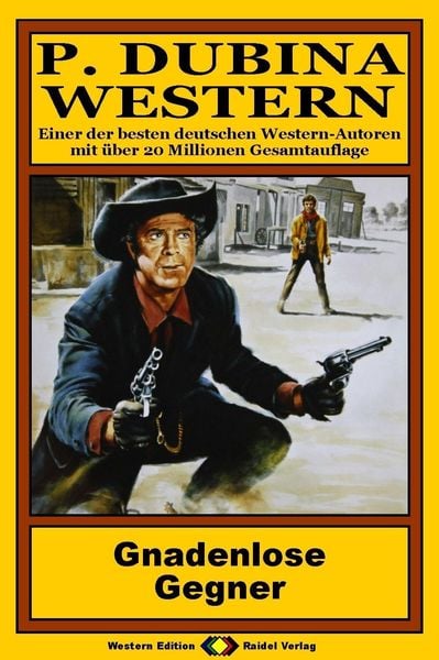 Produktbild: P. Dubina Western, Bd. 04: Gnadenlose Gegner