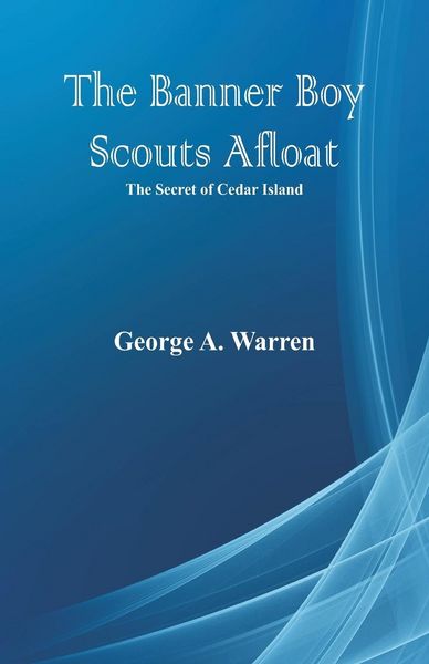 Produktbild: The Banner Boy Scouts Afloat