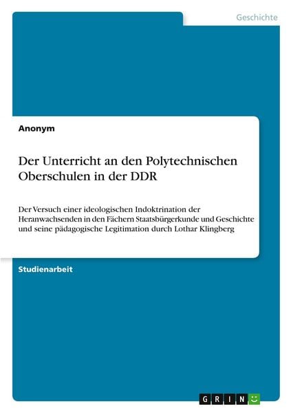 Produktbild: Der Unterricht an den Polytechnischen Oberschulen in der DDR