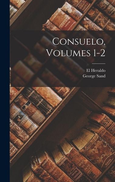 Produktbild: Consuelo, Volumes 1-2