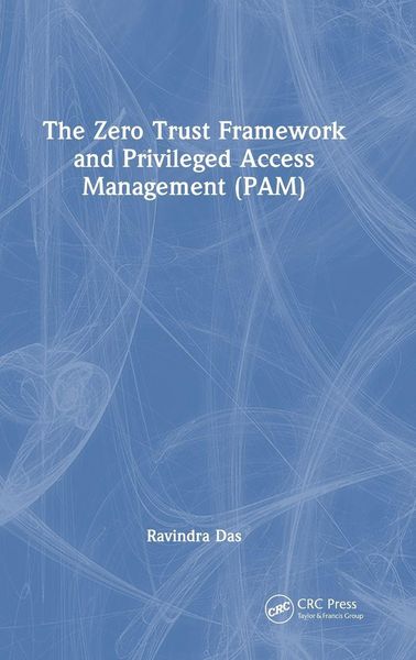 Produktbild: The Zero Trust Framework and Privileged Access Management (PAM)