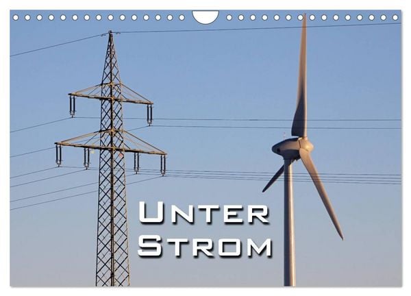 Produktbild: Unter Strom (Wandkalender 2026 DIN A4 quer), CALVENDO Monatskalender