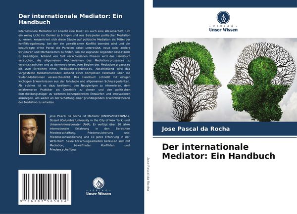 Der internationale Mediator: Ein Handbuch, Taschenbuch von Jose Pascal Da Rocha, Verlag Unser Wissen, 9786207565894