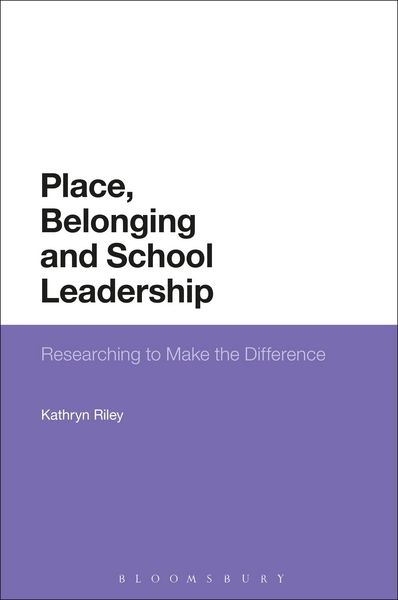 Produktbild: Place, Belonging and School Leadership
